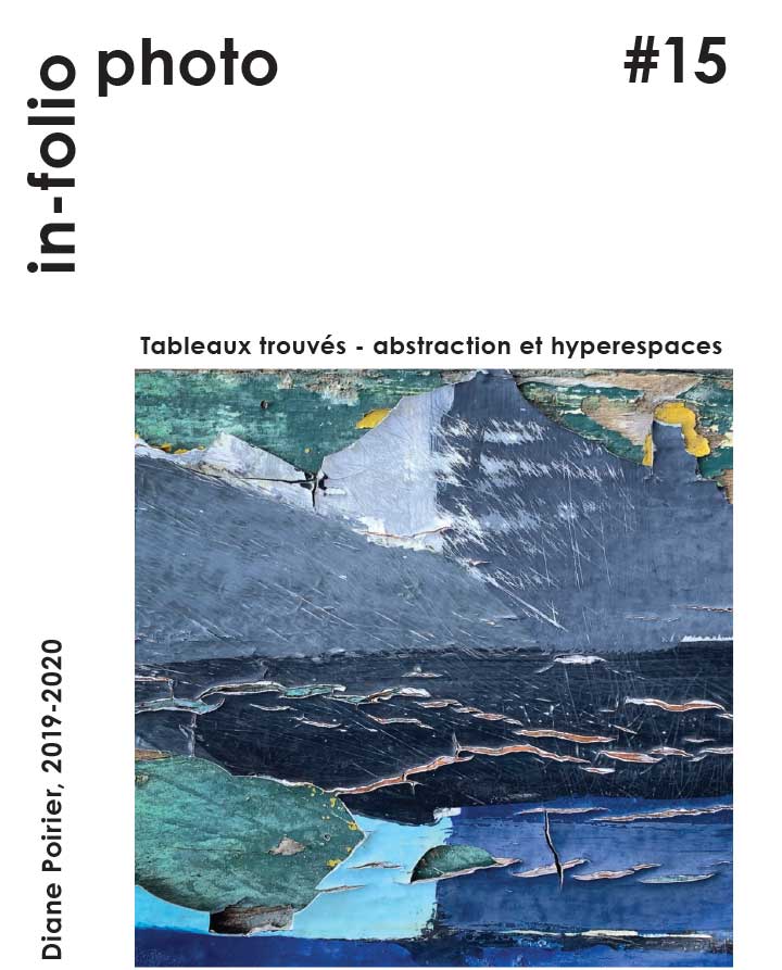 In-folio photo #15 / Tableaux trouvés, d’abstraction et hyperespaces / Diane Poirier, 2019-2020.
